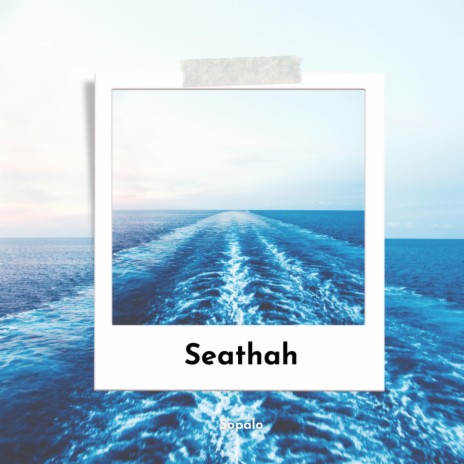 Seathah | Boomplay Music