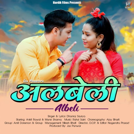 Albeli (Garhwali DJ Song) ft. Ankit Rawat & Mansi Sharma | Boomplay Music