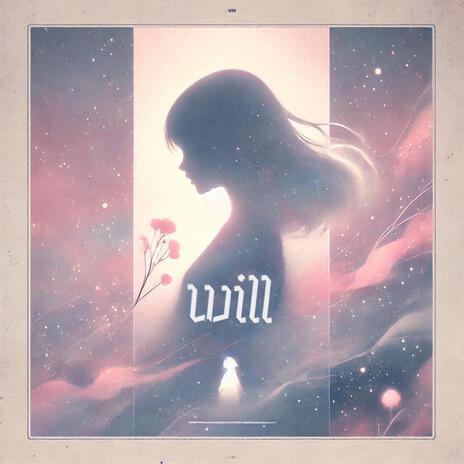 Will | Boomplay Music