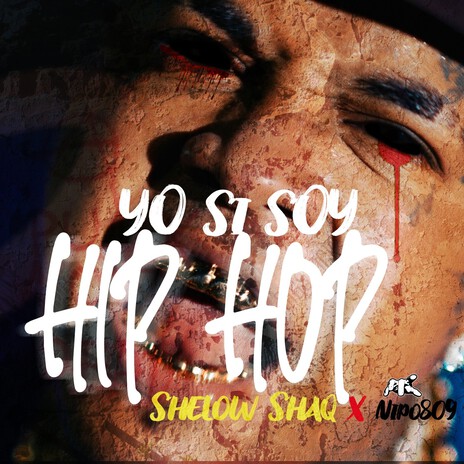 Yo Si Soy Hip Hop ft. Nipo809 | Boomplay Music