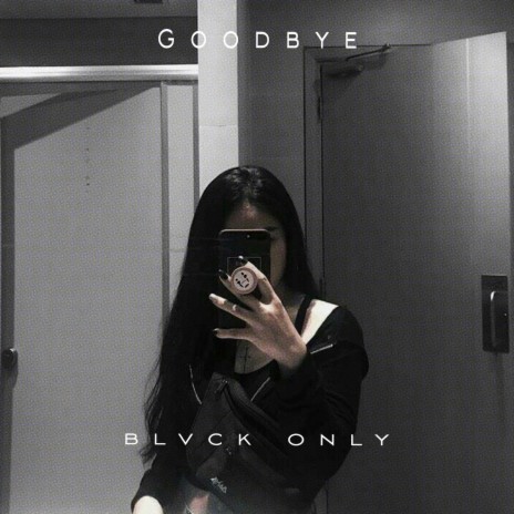 Goodbye | Boomplay Music