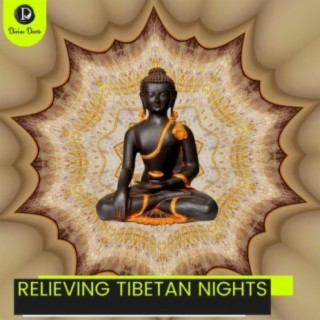 Relieving Tibetan Nights