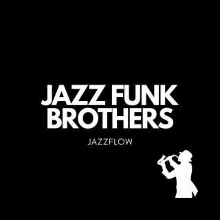 Jazz Funk Brothers