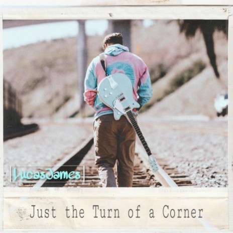 Just the Turn of a Corner | Boomplay Music