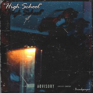 High School lyrics | Boomplay Music