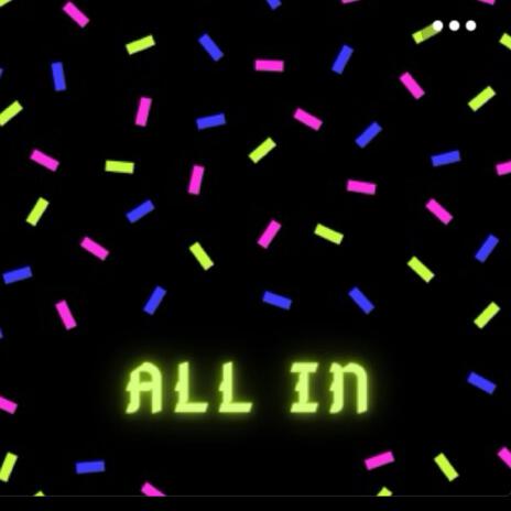 All In | Boomplay Music