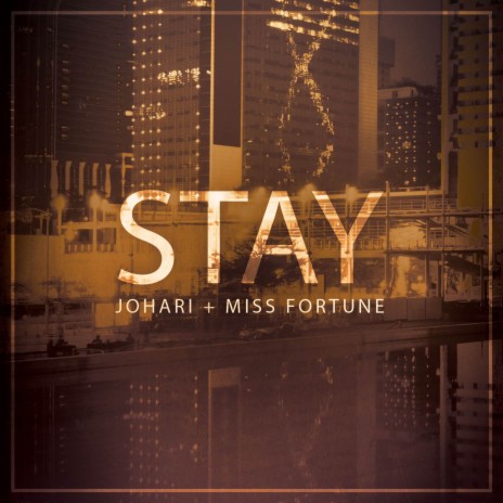 Stay ft. Miss Fortune | Boomplay Music