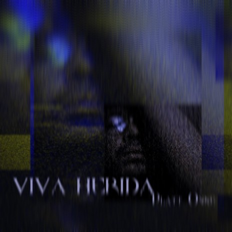 VIVA HERIDA | Boomplay Music