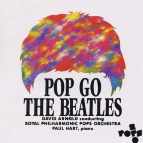 The Sgt. Pepper's Suite ft. Paul Hart & The Royal Philharmonic Pops Orchestra | Boomplay Music