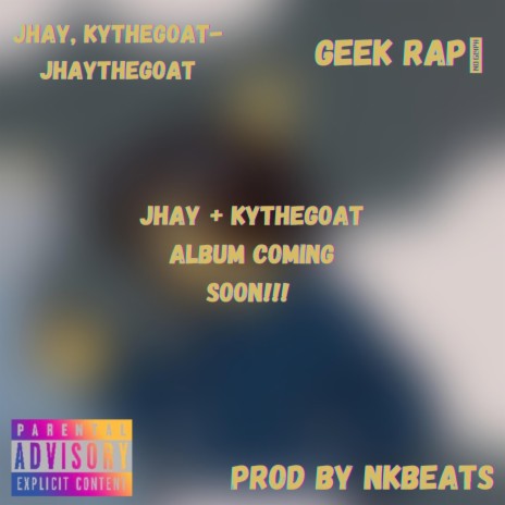 JhaytheGoat ft. KytheG0at | Boomplay Music