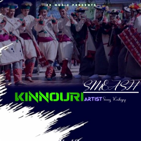 Kinnouri smash ft. Sunny Kashyap