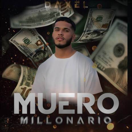 Muero Millonario | Boomplay Music