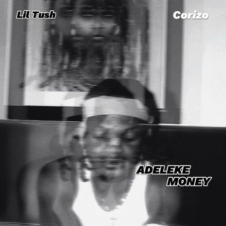 Adeleke money rmx ft. Corizo | Boomplay Music