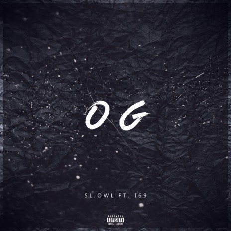 O.G ft. I69 | Boomplay Music