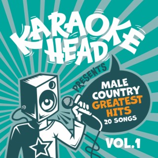 Male Country Greatest Hits Karaoke Vol 1