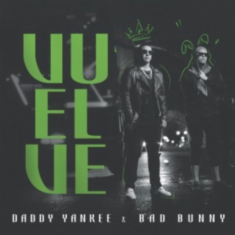 Vuelve ft. Bad Bunny | Boomplay Music