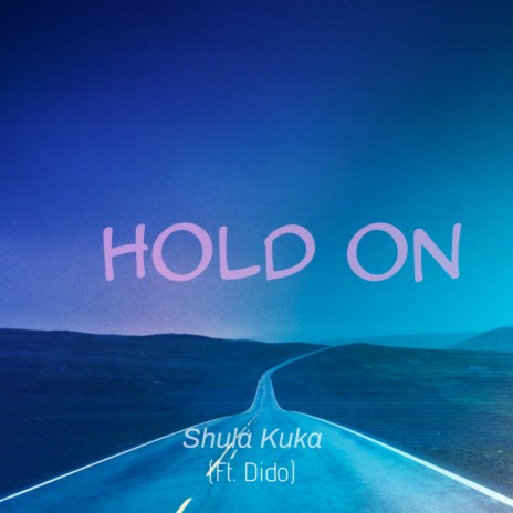 Hold On ft. Dido
