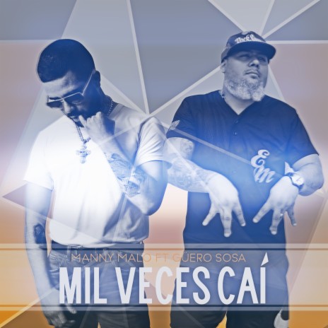 Mil Veces Caí ft. Güero Sosa | Boomplay Music