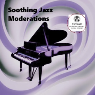 Soothing Jazz Moderations