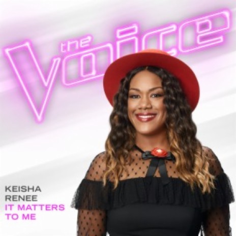 It Matters To Me (The Voice Performance) | Boomplay Music