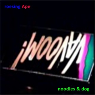 Noodles & Dog