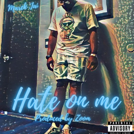 Hate on me | Boomplay Music