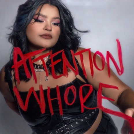 Attention Whore | Boomplay Music