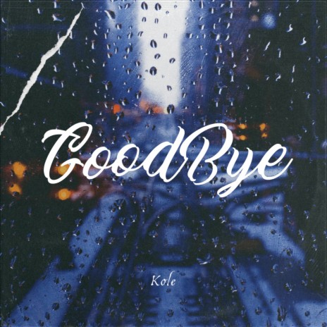 Goodbye | Boomplay Music