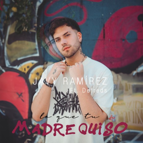 Lo Que Tu Madre Quiso ft. Defreds | Boomplay Music