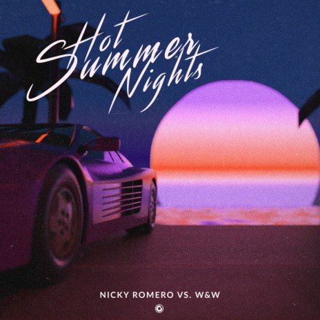 Hot Summer Nights ft. W&W | Boomplay Music