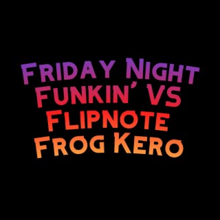 Friday Night Funkin' VS Flipnote Frog Kero