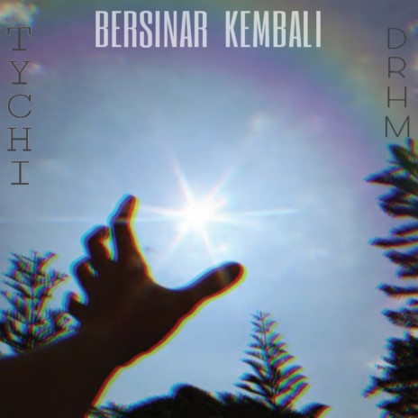 Bersinar Kembali ft. Dirham Satia | Boomplay Music