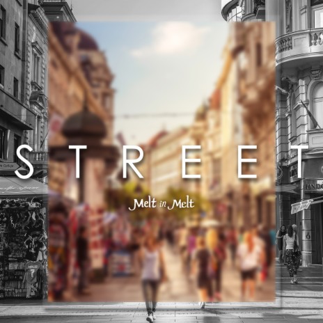 Street | Boomplay Music