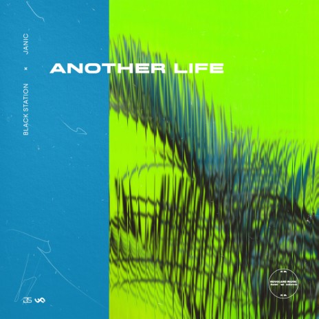 Another Life ft. Janic