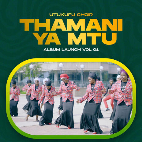 THAMANI YA MTU by Utukufu Choir | Boomplay Music