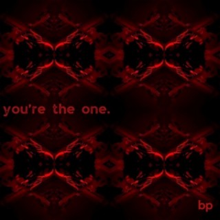 you're the one.