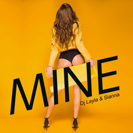 Mine ft. Sianna | Boomplay Music