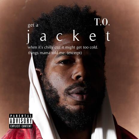 jacket (things mama told me) | Boomplay Music