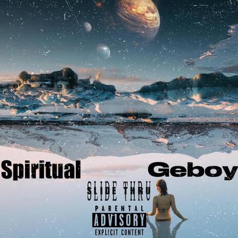 Slide Thru ft. Geboy | Boomplay Music