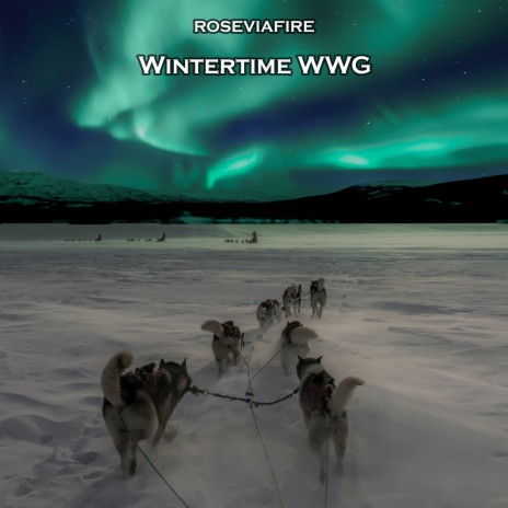 Wintertime Wwg | Boomplay Music