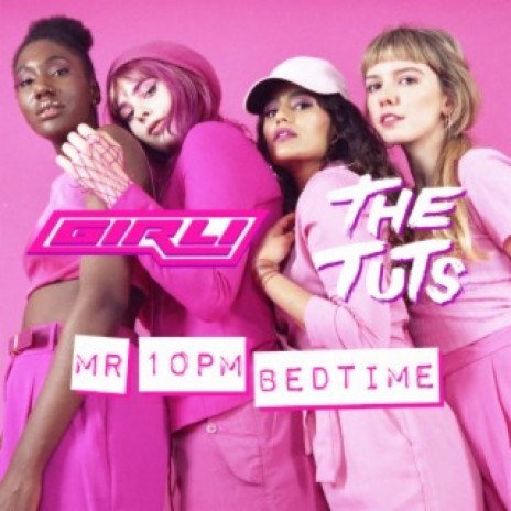 Mr 10pm Bedtime (GIRLI vs The Tuts) ft. The Tuts | Boomplay Music