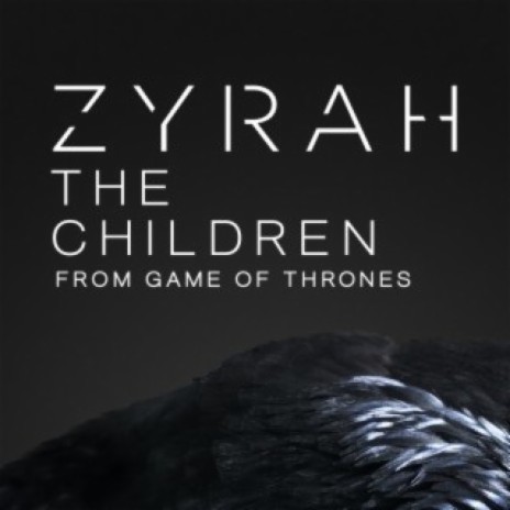 The Children From Game Of Thrones | Boomplay Music