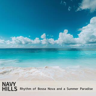 Rhythm of Bossa Nova and a Summer Paradise