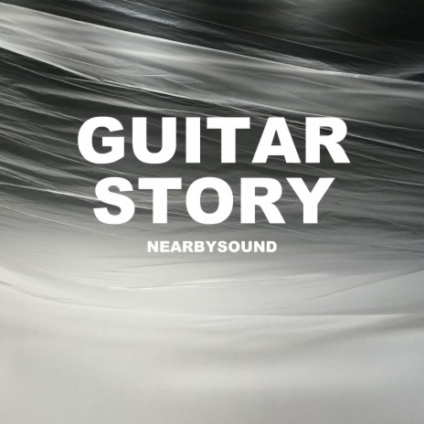 Guitar Story | Boomplay Music