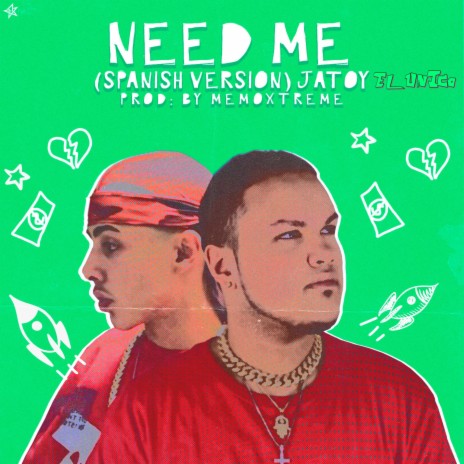 Need Me (Spanish Version) | Boomplay Music