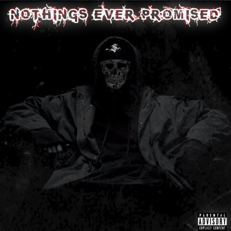 Nothings Ever Promised ft. dgaf