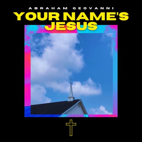 Your Name's Jesus ft. Count Mode | Boomplay Music