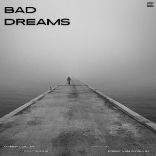 Bad Dreams