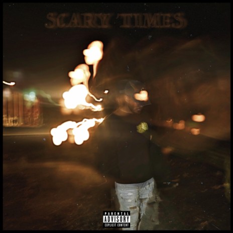 Scary Times | Boomplay Music