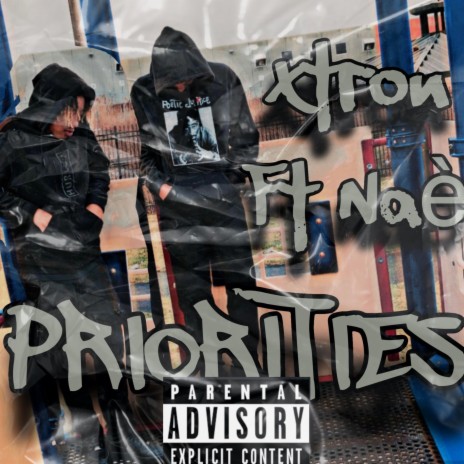 Priorities ft. Xtron | Boomplay Music